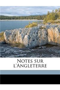 Notes Sur L'Angleterre
