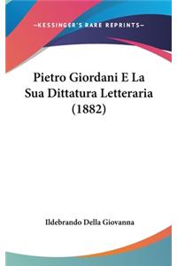 Pietro Giordani E La Sua Dittatura Letteraria (1882)