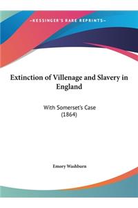 Extinction of Villenage and Slavery in England