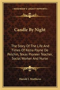 Candle By Night