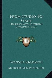 From Studio to Stage