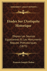 Etudes Sur L'Antiquite Historique