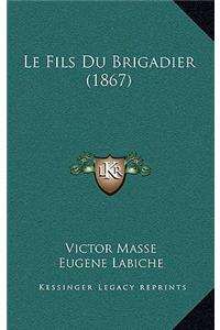 Fils Du Brigadier (1867)