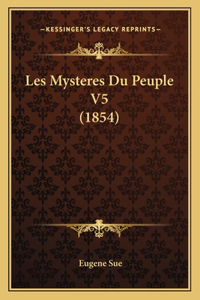 Les Mysteres Du Peuple V5 (1854)