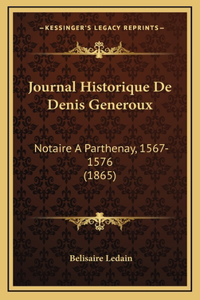Journal Historique De Denis Generoux