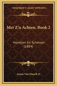 Met Z'n Achten, Book 2: Novellen En Schetsen (1884)