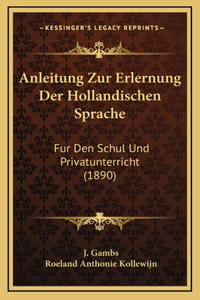 Anleitung Zur Erlernung Der Hollandischen Sprache