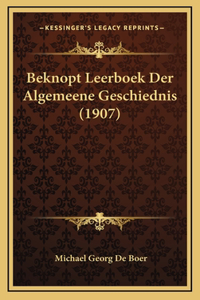 Beknopt Leerboek Der Algemeene Geschiednis (1907)