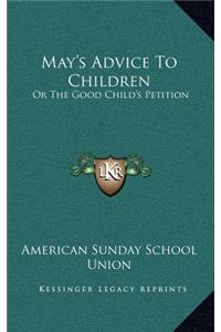 May's Advice to Children