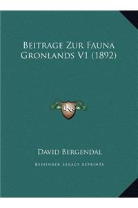 Beitrage Zur Fauna Gronlands V1 (1892)