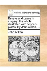 Essays and Cases in Surgery