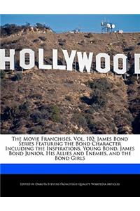 The Movie Franchises, Vol. 102