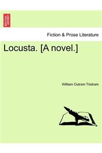 Locusta. [A Novel.]