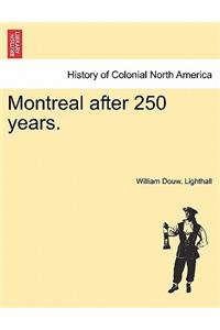 Montreal After 250 Years.
