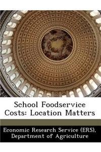 School Foodservice Costs