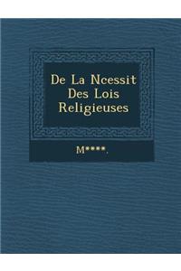 de La N Cessit Des Lois Religieuses