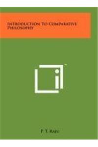 Introduction To Comparative Philosophy