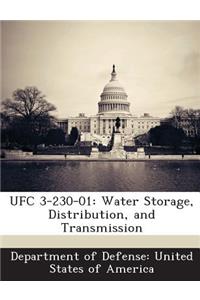 Ufc 3-230-01: Water Storage, Distribution, and Transmission