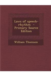 Laws of Speech-Rhythm
