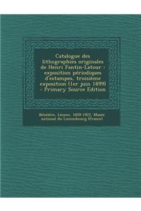 Catalogue des lithographies originales de Henri Fantin-Latour