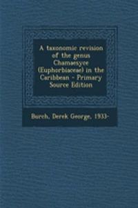 A Taxonomic Revision of the Genus Chamaesyce (Euphorbiaceae) in the Caribbean