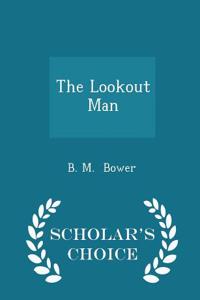 Lookout Man - Scholar's Choice Edition