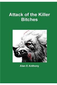Attack of the Killer Bitches
