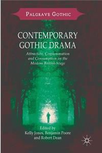 Contemporary Gothic Drama