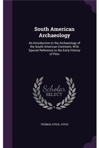 South American Archaeology