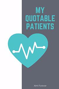 My Quotable Patients