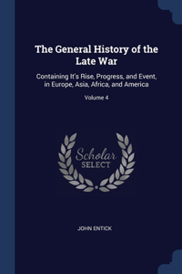 General History of the Late War