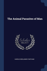 Animal Parasites of Man