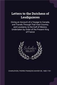 Letters to the Dutchess of Lesdiguieres