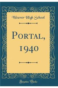 Portal, 1940 (Classic Reprint)
