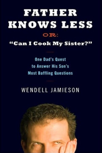 Father Knows Less, Or: 