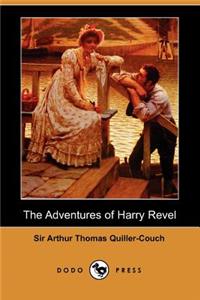 Adventures of Harry Revel (Dodo Press)