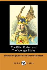 Elder Eddas, and the Younger Eddas (Illustrated Edition) (Dodo Press)