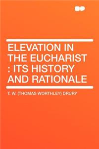 Elevation in the Eucharist