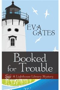 Booked For Trouble