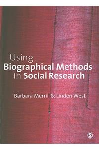 Using Biographical Methods in Social Research