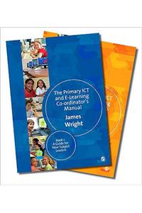 The Complete Primary Ict & E-Learning Co-Ordinator's Manual Kit