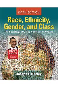 Race, Ethnicity, Gender, and Class: The Sociology of Group Conflict and Change