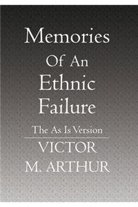 Memories Of An Ethnic Failure