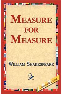 Measure for Measure