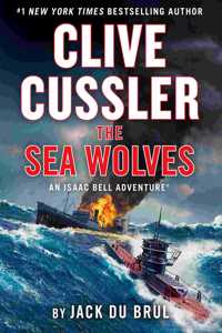 Clive Cussler the Sea Wolves