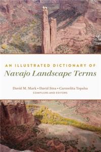 Illustrated Dictionary of Navajo Landscape Terms