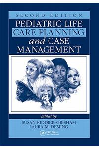 Pediatric Life Care Planning and Case Management