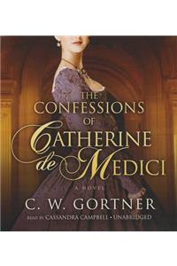 Confessions of Catherine de Medici
