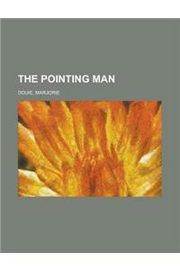 The Pointing Man