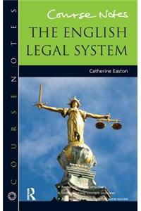 Course Notes: The English Legal System